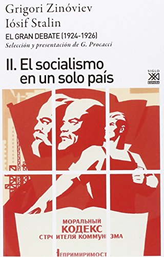 El socialismo en un solo pais. El gran debate (1924-1926).