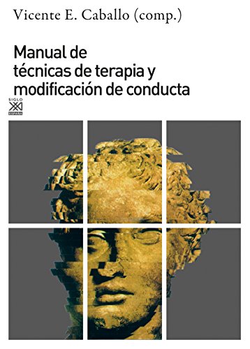 Imagen de archivo de MANUAL TECNICAS DE TERAPIA Y MODIFICACION CONDUCTA a la venta por KALAMO LIBROS, S.L.