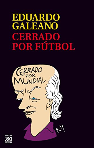 Beispielbild fr CERRADO POR FUTBOL zum Verkauf von Hilando Libros