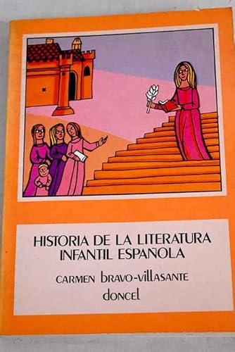 Stock image for Historia De LA Literatura Infantil Espanola/History of Spanish Children's Literature (Spanish Edition) for sale by Iridium_Books