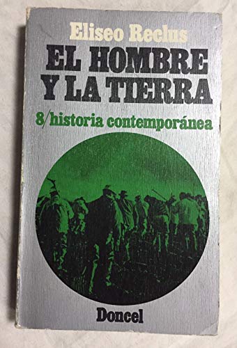 9788432505423: EL HOMBRE Y LA TIERRA. 8/ Historia contempornea