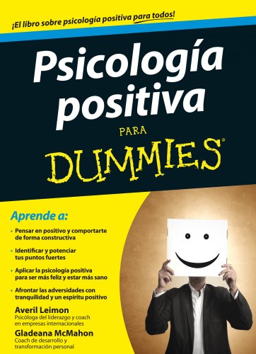 Stock image for PSICOLOGIA POSITIVA PARA DUMMIES for sale by KALAMO LIBROS, S.L.