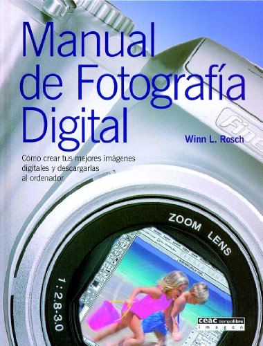 Beispielbild fr Manual de fotografa digital : cmo crear tus mejores mejores imgenes digitales y descargarlas al ordenador: Cmo crear tus mejores imgenes digitales y descargarlas al ordenador (Ocio) zum Verkauf von medimops