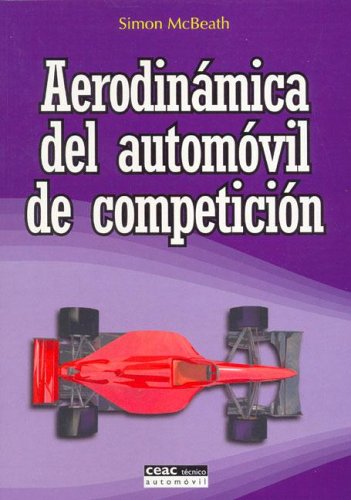 Beispielbild fr Aerodinmica del automvil de competicin zum Verkauf von Iridium_Books