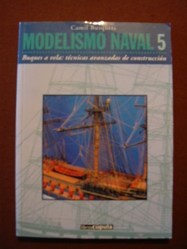 Modelizmo Naval 5 (Modelismo Naval, 5) - Perfect_paperback: 9788432912948 -  AbeBooks