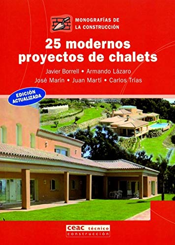 Stock image for 25 MODERNOS PROYECTOS DE CHALETS for sale by KALAMO LIBROS, S.L.