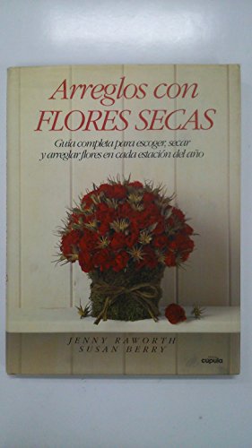 Beispielbild fr Arreglos Con Flores Secas zum Verkauf von medimops