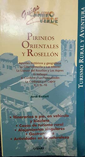 Imagen de archivo de Pirineos orientales y Rosellon (guias camino verde) a la venta por NOMBELA LIBROS USADOS
