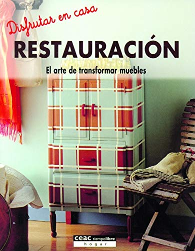 RestauraciÃ³n: El arte de transformar muebles (9788432915833) by AA. VV.