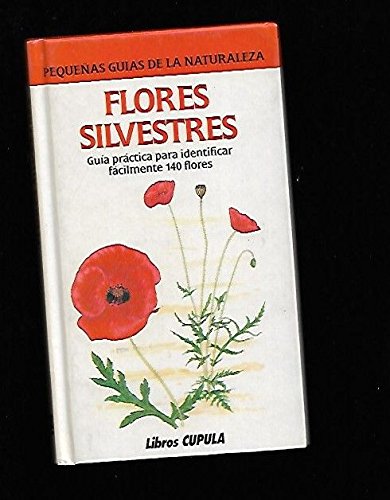 9788432916748: Flores Silvestres