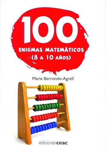 Stock image for 100 enigmas matemticos (8 a10 aos) for sale by Tik Books ME
