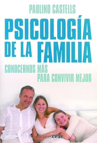 Stock image for Psicologa de la familia: Conocernos ms para convivir mejor for sale by medimops