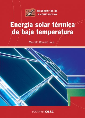 Imagen de archivo de Energa solar trmica de baja temperatura a la venta por Iridium_Books