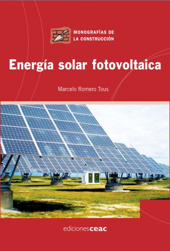 Imagen de archivo de Energa solar fotovoltaica Romero Tous, Marcelo a la venta por Iridium_Books
