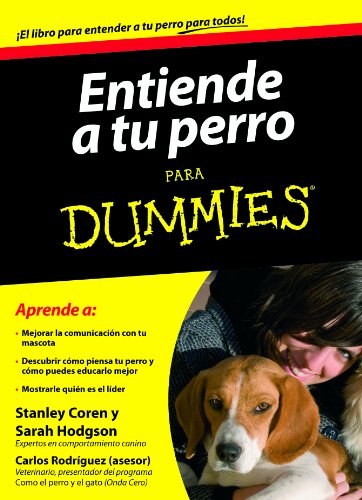 Beispielbild fr Entiende a tu perro para Dummies zum Verkauf von Irish Booksellers