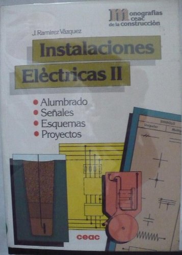 9788432929656: Instalaciones Electricas II (Spanish Edition)