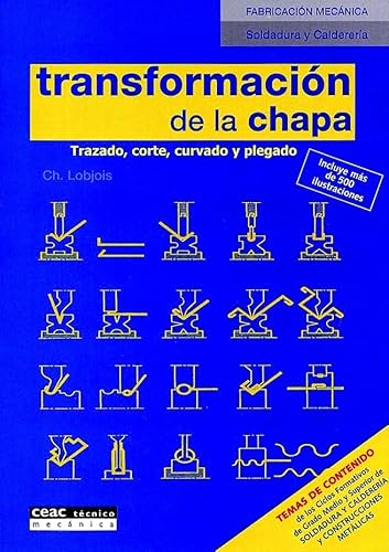 9788432934179: Transformacin de la chapa: Trazado, corte, curvado y plegado