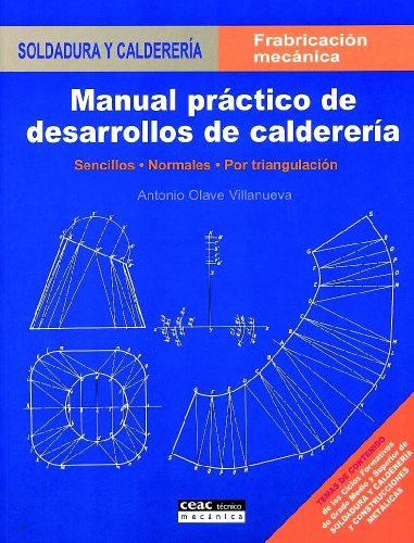 9788432948046: Manual prctica de desarrollos en calderera: Sencillos  Normales  Por triangulacin