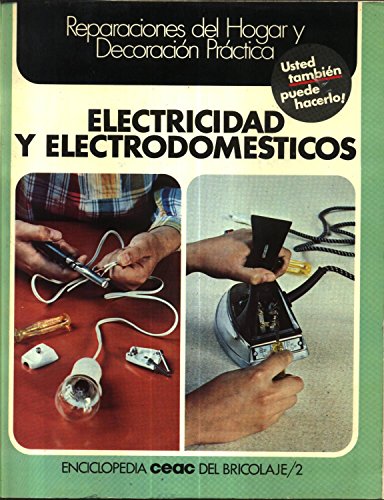 Beispielbild fr Electricidad y Electrodomesticos zum Verkauf von Hamelyn