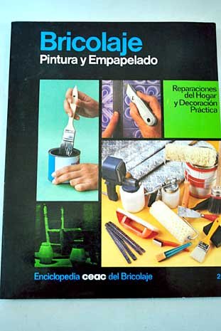 Stock image for Bricolaje: Pintura y Empapelado for sale by Hamelyn