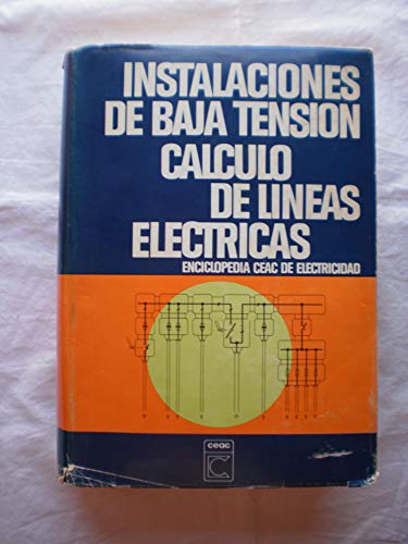 9788432960109: Instalaciones de baja tension calculo de lineas electricas