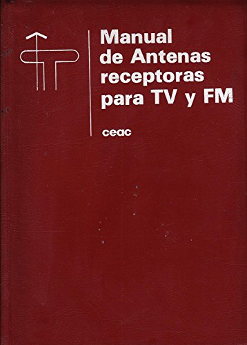 9788432963094: MANUAL DE ANTENAS RECEPTORAS PARA TV Y FM