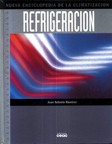 9788432965258: Refrigeracion (enciclopedia de la climatizacion; t.1)