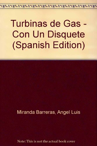 Beispielbild fr Turbinas de Gas - Con Un Disquete (Spanish Edition) zum Verkauf von WorldofBooks