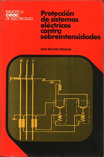 Imagen de archivo de PROTECCION CONTRA SOBREINTENSIDADES a la venta por medimops