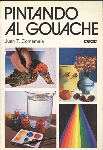 Stock image for Pintando Al Gouache (Spanish Edition) for sale by NOMBELA LIBROS USADOS