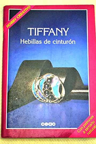 9788432981159: Tiffany.hebillas de cinturon