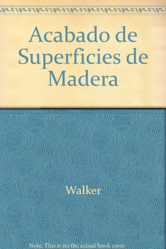 Imagen de archivo de Acabado en las Superficies de Madera a la venta por Hamelyn