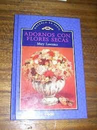 Imagen de archivo de Adornos Con Flores Secas a la venta por medimops