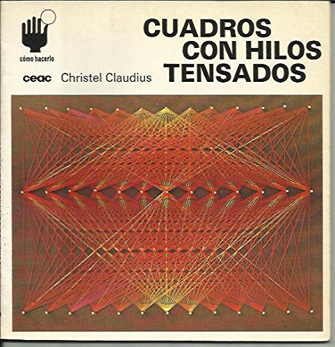 Stock image for Cuadros con hilos tensados/ String Art Pictures: Como hacerlo/ How to do it for sale by medimops