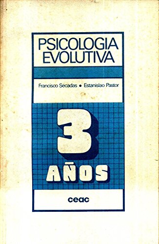 Imagen de archivo de PSICOLOGA EVOLUTIVA. 3 Aos a la venta por medimops