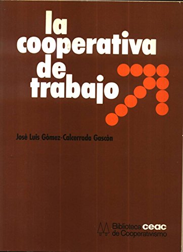 Beispielbild fr Cooperativa de trabajo, la zum Verkauf von Almacen de los Libros Olvidados