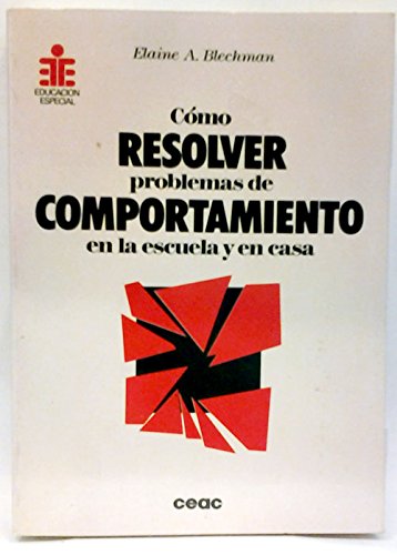 Stock image for Cmo Resolver Problemas de Comportamiento en la Escuela y en Casa for sale by Hamelyn