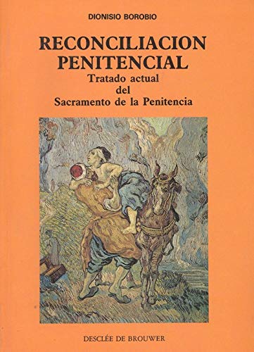 Imagen de archivo de RECONCILIACIN PENITENCIAL Tratado actual del Sacramento de la Penitencia a la venta por Librovicios