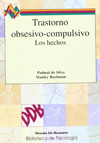 Imagen de archivo de Trastorno obsesivo-compulsivo. Los heDe Silva, Padmal / Rachman, Stan a la venta por Iridium_Books