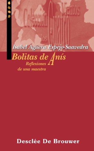 9788433012968: Bolitas de anis.reflexiones de una maestra (A los cuatro vientos)