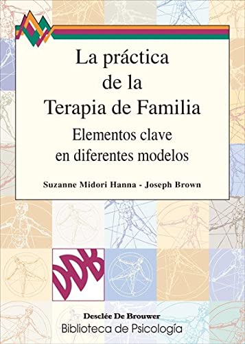 Beispielbild fr La Prctica de la Terapia de Familia (Spanish Edition) zum Verkauf von Iridium_Books
