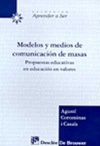 Imagen de archivo de MODELOS Y MEDIOS DE COMUNICACIN DE MASAS a la venta por KALAMO LIBROS, S.L.