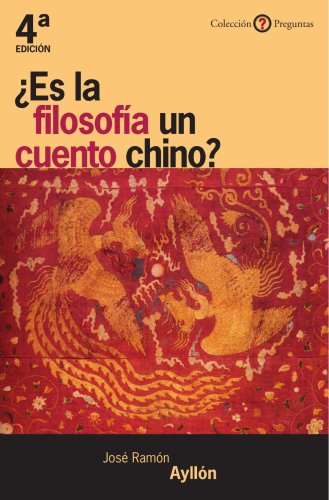 Imagen de archivo de ES LA FILOSOFA UN CUENTO CHINO? (Preguntas) a la venta por medimops