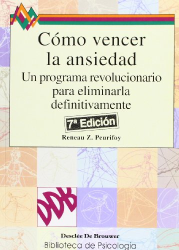 Stock image for Cmo Vencer La Ansiedad - Fresado (Biblioteca de Psicologa) for sale by Sanjuanito