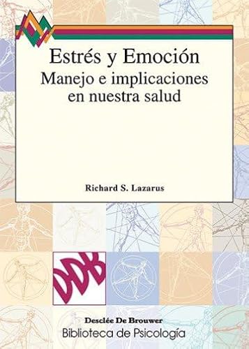 ESTRÉS Y EMOCIÓN . MANEJO E IMPLICACIONES EN NUESTRA SALUD