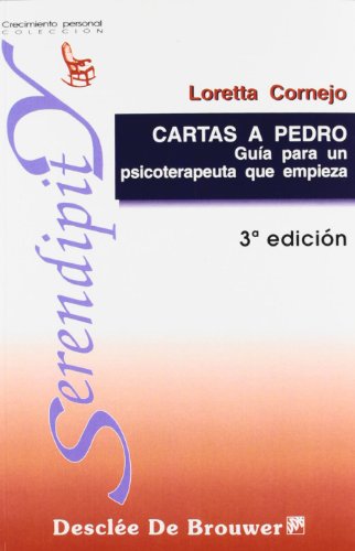 Imagen de archivo de Cartas a Pedro. Gua para un psicoterapeuta que empieza a la venta por Hilando Libros