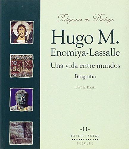 Imagen de archivo de hugo m. enomiya-lassalle. una vida entre mundos. biografia a la venta por Iridium_Books