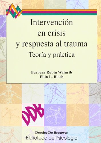 9788433015556: Intervencin en crisis y respuesta al trauma