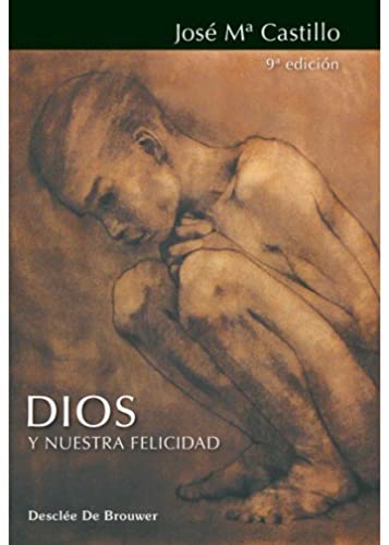 Imagen de archivo de DIOS Y NUESTRA FELICIDAD a la venta por Siglo Actual libros