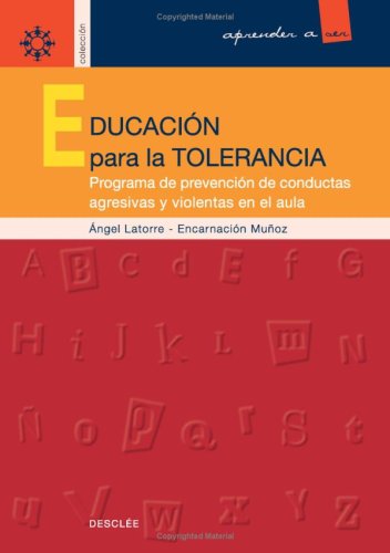 Imagen de archivo de EDUCACIN PARA LA TOLERANCIA a la venta por KALAMO LIBROS, S.L.